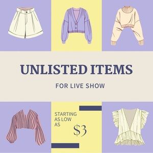 Unlisted Items for Live Show 5/18 - 2pm MST